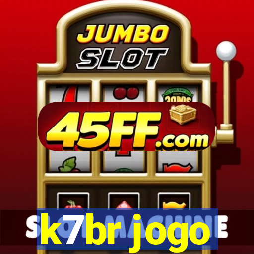 k7br jogo